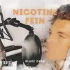 Blake Cann - Nicotine Fein - Single